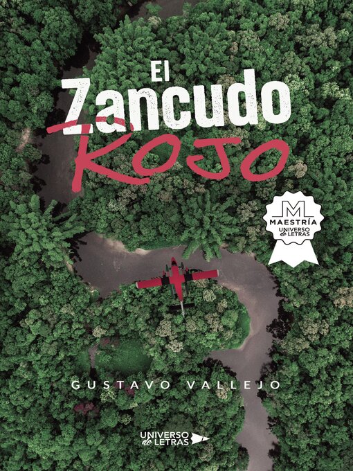 Title details for El Zancudo Rojo by Gustavo Vallejo - Available